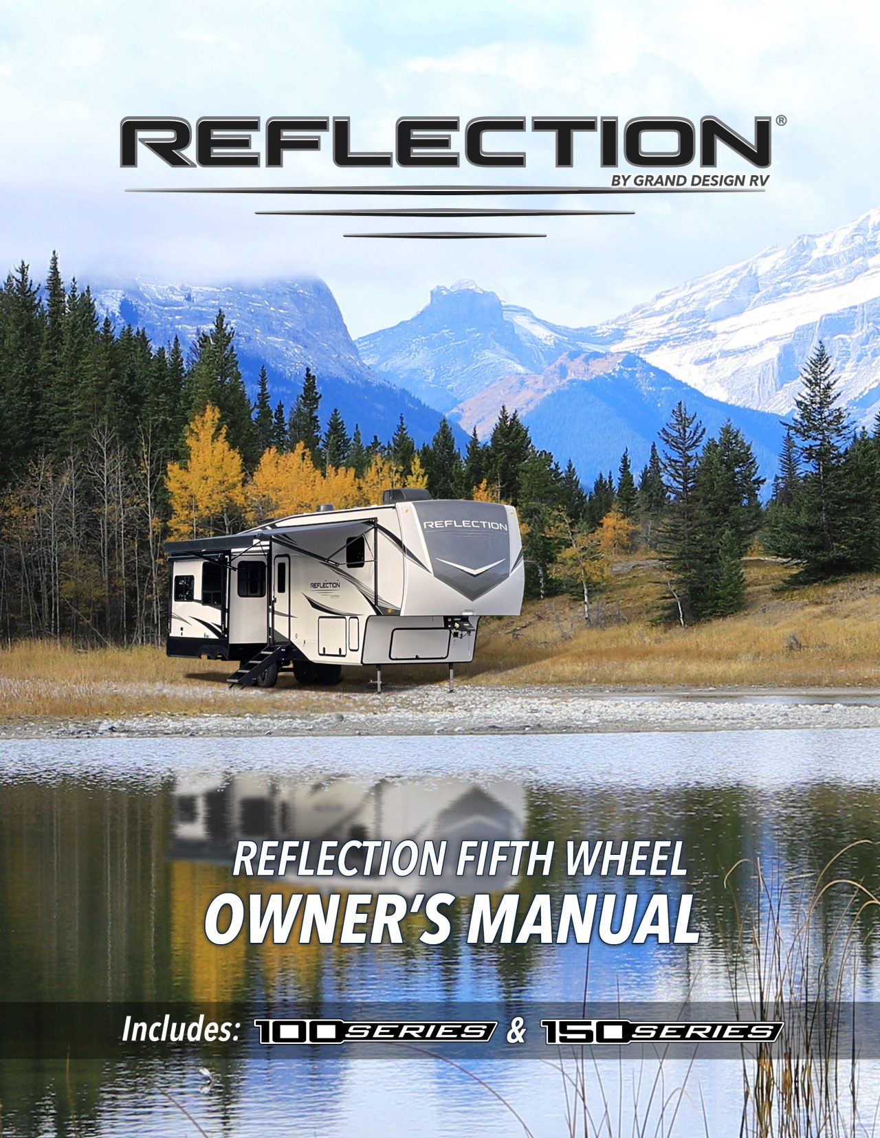 Grand Design Reflection Fifth Wheel Owners Manual