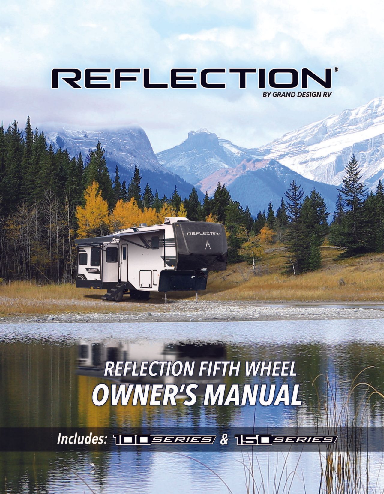 Grand Design Reflection Fifth Wheel Owners Manual